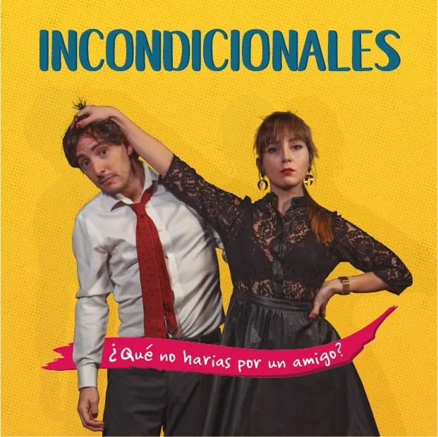 Cartel cuadrado de «Incondicionales»